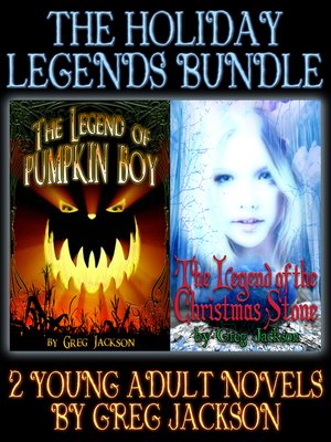 cover image of The Holiday Legends Bundle (The Legend of Pumpkin Boy and the Legend of the Christmas Stone)